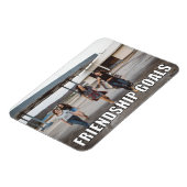 Custom Friends Foto Funny Friendship Goals Meme Magnet (Linke Seite)