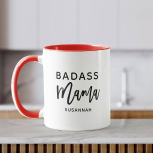 Custom Fun BADASS MAMA Modern Chic Mütter Day  Tasse