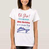 Custom Funny Birthday Cruise Ship T-Shirt (Vorderseite)