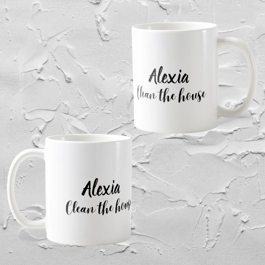 Custom Funny " Clean the House" Sarcastic Mama Tas Kaffeetasse