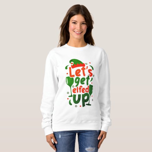 Custom Funny Elfed up Puff - Funny Christmas Zitat Sweatshirt (Vorne ganz)