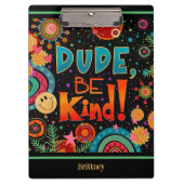 Custom Funny farbenfroher Typ ist freundlich. Klemmbrett (Vorderseite)