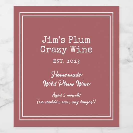 Custom Funny Homemade Wild Plum Weinetikett (Einzelnes Label)