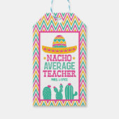 Custom Funny Nacho Average Teacher Cactus Zickzack Geschenkanhänger (Vorderseite)