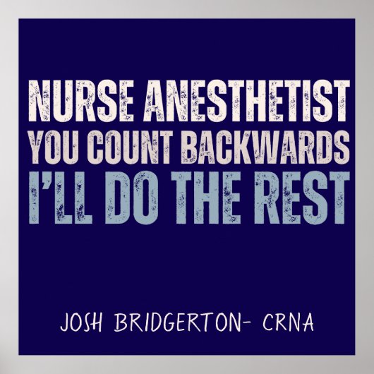 Custom Funny Nurse Anästhesie Sie zählen rückwärts Poster (Vorne)