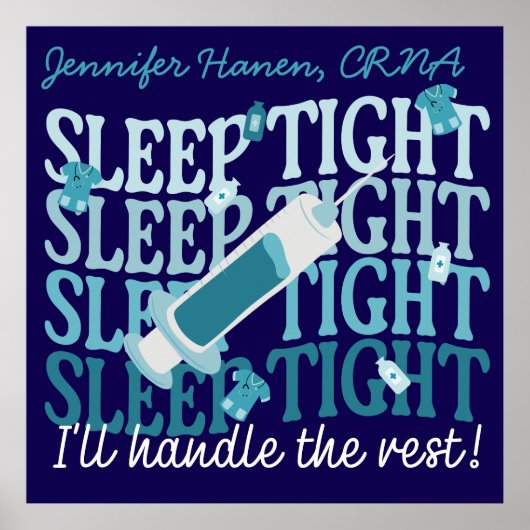 Custom Funny Nurse Anästhesist "Sleep Tight" Poster (Vorne)