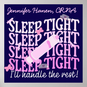 Custom Funny Nurse Anästhesist "Sleep Tight" Poster