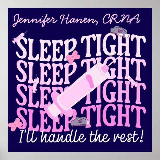 Custom Funny Nurse Anästhesist "Sleep Tight" Poster (Vorne)