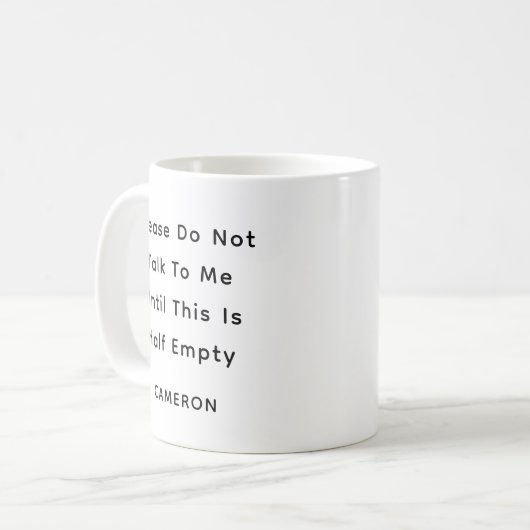 Custom Funny Quote Coffee Lover Mama Mitarbeiter Kaffeetasse (Vorderseite Links)