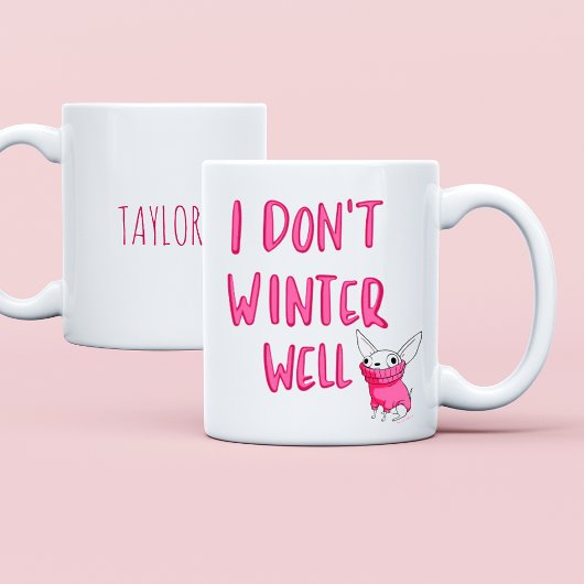 Custom Funny Saying Modern Friend Winter Quote Kaffeetasse