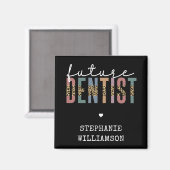 Custom Future Dentist Dentalschüler Geschenke Magnet (Vorderseite/Rückseite)