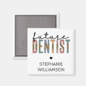Custom Future Dentist Dentalschüler Geschenke Magnet (Vorderseite/Rückseite)
