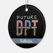 Custom Future DPT Arzt für Physikalische Therapie Keramik Ornament (Links)