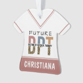 Custom Future DPT Arzt für Physikalische Therapie Ornament (Vorderseite)
