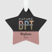Custom Future DPT Arzt für Physikalische Therapie Ornament (Vorderseite)