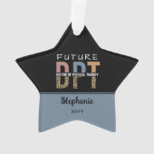Custom Future DPT Arzt für Physikalische Therapie Ornament (Rückseite)