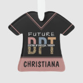 Custom Future DPT Arzt für Physikalische Therapie Ornament (Rückseite)
