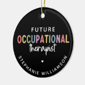 Custom Future OT Berufs-Therapeut OT Student Keramik Ornament (Links)
