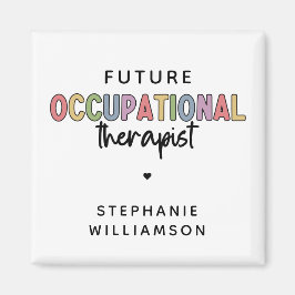 Custom Future OT Berufs-Therapeut OT Student Magnet