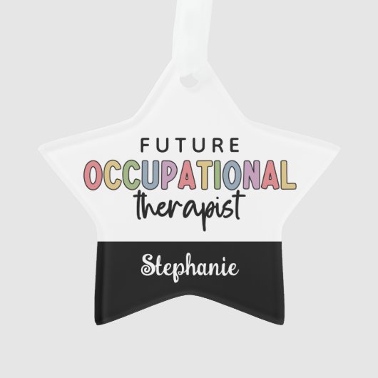 Custom Future OT Berufs-Therapeut OT Student Ornament (Rückseite)