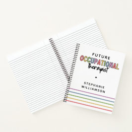 Custom Future OT Workcupational Therapist OT Schoo Notizblock