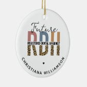 Custom Future RDH Registered Dental Hygienic Keramik Ornament (Rechts)