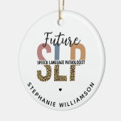Custom Future SLP Speech Pathologe Leopard Print Keramik Ornament (Links)