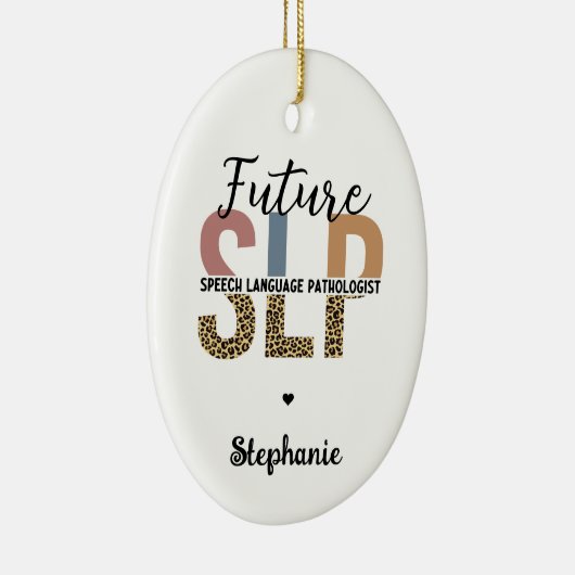 Custom Future SLP Speech Pathologe Leopard Print Keramik Ornament (Rechts)