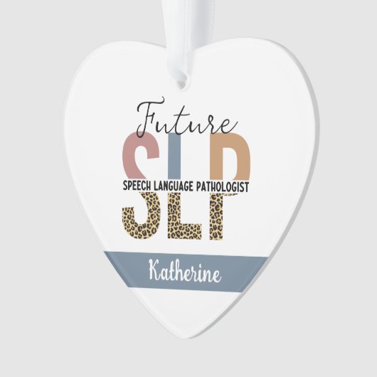 Custom Future SLP Speech Pathologe Leopard Print Ornament (Vorderseite)