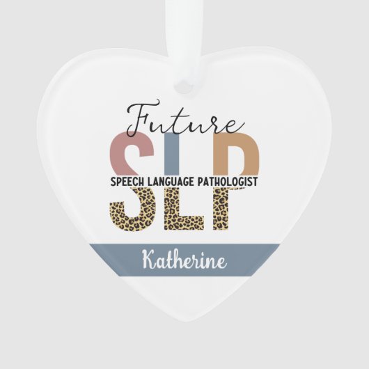 Custom Future SLP Speech Pathologe Leopard Print Ornament (Vorderseite)