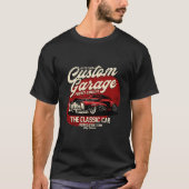 Custom Garage Classic Car T-Shirt (Vorderseite)