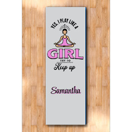 Custom Girl "Play as a girl" Funny Zitat Pink Yogamatte