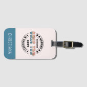 Custom Girls Trip in Progress Funny Gepäckanhänger (Vorderseite (Horizontal))