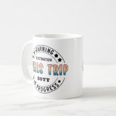 Custom Girls Trip in Progress Funny Kaffeetasse (Vorderseite Links)