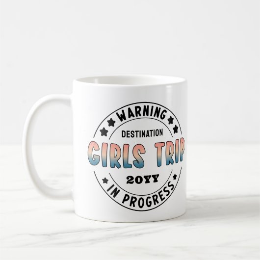 Custom Girls Trip in Progress Funny Kaffeetasse (Links)