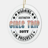 Custom Girls Trip in Progress Funny Keramik Ornament (Links)