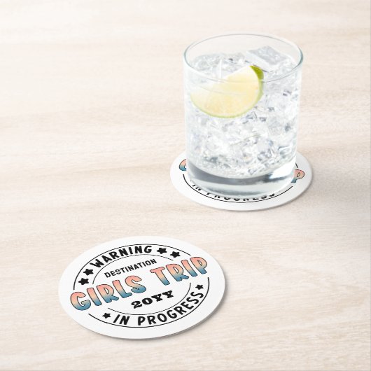 Custom Girls Trip in Progress Funny Runder Pappuntersetzer (Vor Ort)