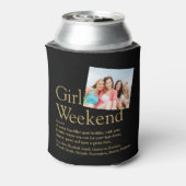 Custom Girls Weekend Definition Foto Dosenkühler (Kanne Rückseite)