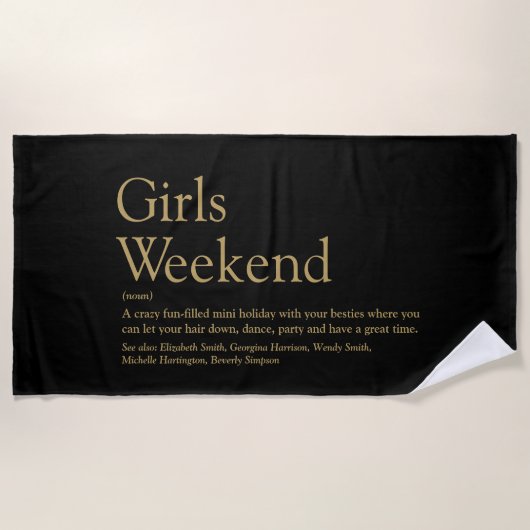 Custom Girls Weekend Definition Schwarz und Gold Strandtuch (Vorderseite)