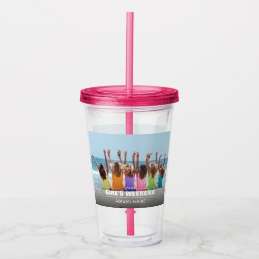 Custom Girl's Weekend Foto Acrylic Tumbler Acryltrinkbecher (Vorderseite)