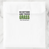 Custom GO OUTSIDE TOUCH GRASS Funny Spaß Quadratischer Aufkleber (Tasche)
