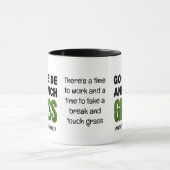 Custom GO OUTSIDE TOUCH GRASS Funny Spaß Tasse (Zentrum)