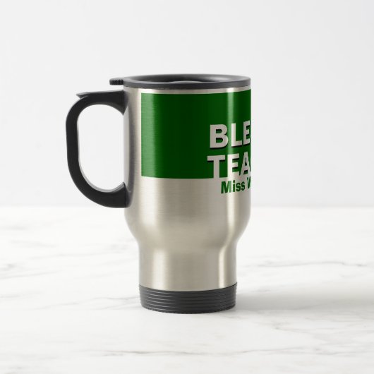 Custom Green BLESSED LEHRER Wertschätzung Reisebecher (Links)