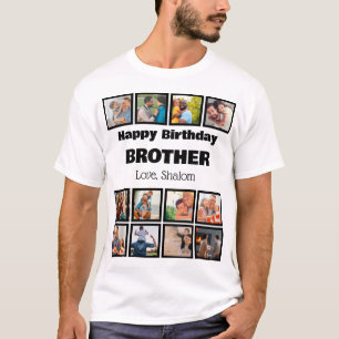 Custom Happy Birthday Brother 12 Foto Collage T-Shirt