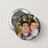 Custom Happy Birthday Foto und Age Name Button (Vorne & Hinten)
