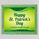 Custom Happy St. Patrick's Day Niedlich Green Spar Poster<br><div class="desc">Dieses personalisiert zauberhafte,  funkelnd St. Patrick's Day Poster zeigt wunderschöne Sterne,  die um das hübsche grüne Band entlang der Grenze schwebten. Großartiges Party für eine lustige Festnacht am Sankt Paddy-Tag,  wo Sie mit Ihren irischen Freunden trinken und feiern können.</div>