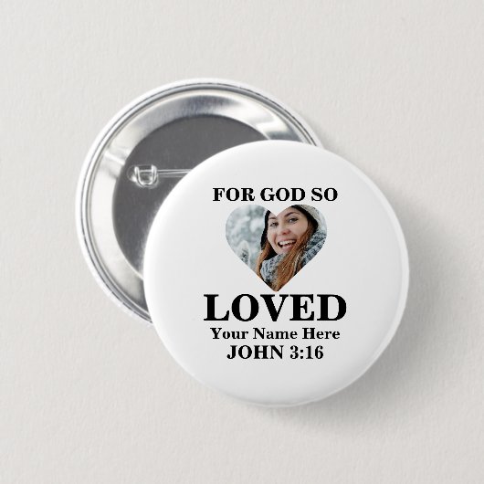 Custom heart Foto Christlich Bible Verse John 3 16 Button (Vorne & Hinten)