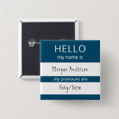 Custom HELLO Mein Name Pronouns ist Abzeichen Button (Vorne & Hinten)
