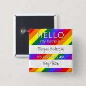 Custom HELLO Mein Name Pronouns ist Abzeichen Button (Vorne & Hinten)