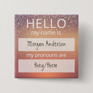 Custom HELLO Mein Name Pronouns ist Abzeichen Button